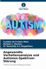 ksiazka tytu: Angewandte Verhaltensanalyse und Autismus-Spektrum-Strung autor: de Freitas Melo Cynthia