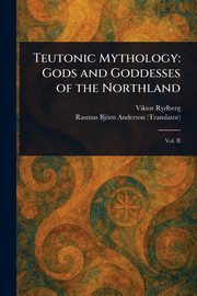 Teutonic Mythology, Rydberg Viktor