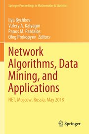 Network Algorithms, Data Mining, and Applications, 
