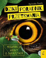 Dziki poradnik przetrwania, Graclik Agnieszka
