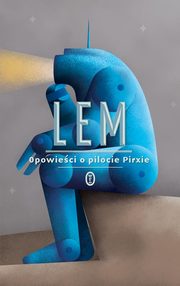 Opowieci o pilocie Pirxie, Lem Stanisaw