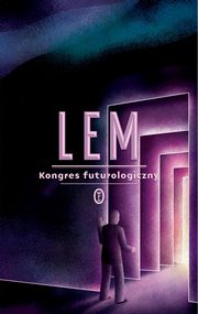 Kongres futurologiczny, Lem Stanisaw