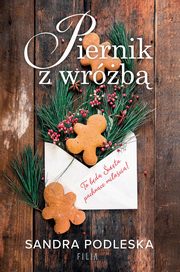 Piernik z wrb, Podleska Sandra