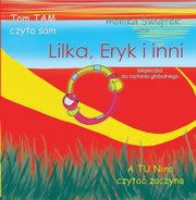 Lilka, Eryk i inni, witek Monika