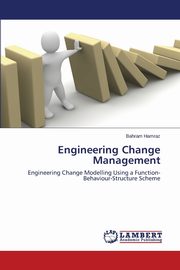 Engineering Change Management, Hamraz Bahram