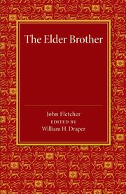 The Elder Brother, Fletcher John