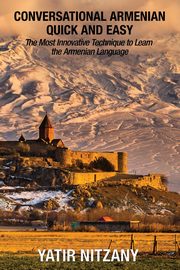 Conversational Armenian Quick and Easy, Nitzany Yatir