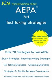 AEPA Art - Test Taking Strategies, Test Preparation Group JCM-AEPA