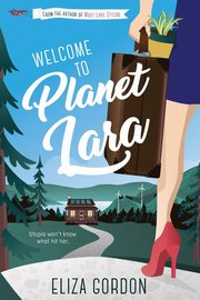 Welcome to Planet Lara, Gordon Eliza