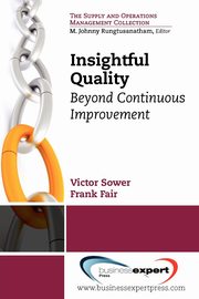 Insightful Quality, Sower Victor E.