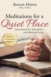 Meditations for a Quiet Place, Ebinne Benson