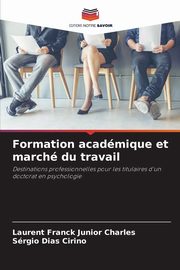 Formation acadmique et march du travail, Charles Laurent Franck Junior