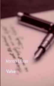 Valse, Lilaas Manon