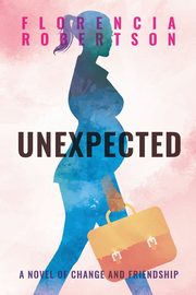 Unexpected, Robertson Florencia