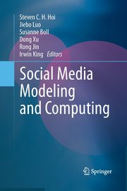 Social Media Modeling and Computing, 