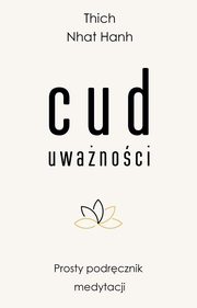 Cud uwanoci, Hanh Thich Nhat