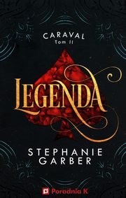 Legenda Tom 2, Garber Stephanie