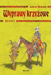 Wyprawy krzyowe Husyci, Michaek Andrzej