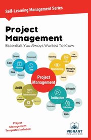 ksiazka tytu: Project Management Essentials You Always Wanted To Know autor: 