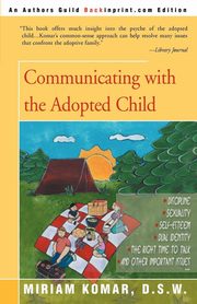 ksiazka tytu: Communicating with the Adopted Child autor: Komar Miriam