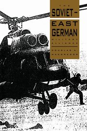 The Soviet-East German Military Alliance, MacGregor Douglas A.
