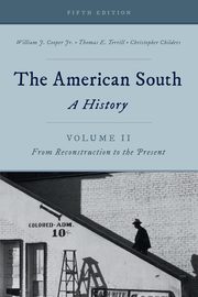 The American South, Cooper William J.
