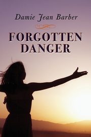 Forgotten Danger, Barber Damie Jean