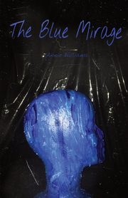 The Blue Mirage, Williams Annie