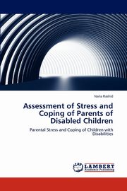 Assessment of Stress and Coping of Parents of Disabled Children, Rashid Naila