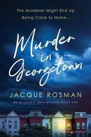 Murder in Georgetown, Rosman Jacque
