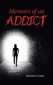 Memoirs of an Addict, Cooper Mandalin