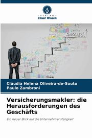ksiazka tytu: Versicherungsmakler autor: Oliveira-de-Souto Cludia Helena