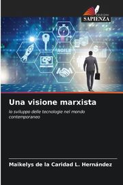Una visione marxista, L. Hernndez Maikelys de la Caridad