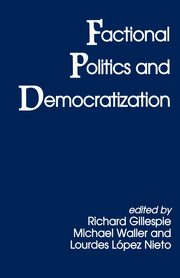 Factional Politics and Democratization, 