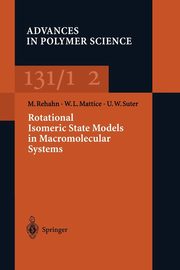 Rotational Isomeric State Models in Macromolecular Systems, Rehan Matthias