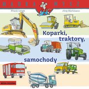 Mdra Mysz. Koparki, traktory, samochody, Littek Frank