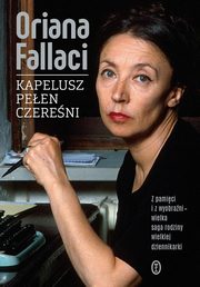 Kapelusz cay w czereniach, Fallaci Oriana