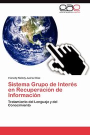 Sistema Grupo de Inters en Recuperacin de Informacin, Jurez Daz Irianelly Nallely