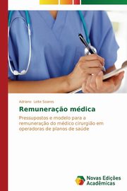 Remunera?o mdica, Leite Soares Adriano