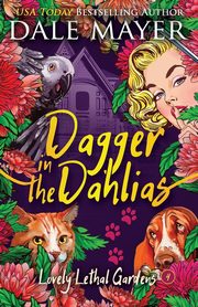 Dagger in the Dahlias, Mayer Dale