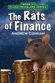 The Rats of Finance, Connan Andrew