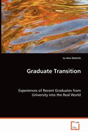 ksiazka tytu: Graduate Transition autor: Dietrich Lu Ann