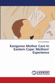 Kangaroo Mother Care in Eastern Cape, Muteteke Dorcas