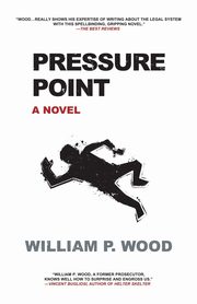 Pressure Point, Wood William P.