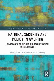 National Security and Policy in America, McCann Wesley
