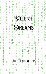 Veil of Dreams, Lancaster Jude