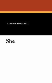 ksiazka tytu: She autor: Haggard H. Rider