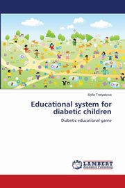 Educational system for diabetic children, Tretyakova Sofia