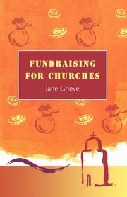 Fundraising for Churches, Grieve Jane