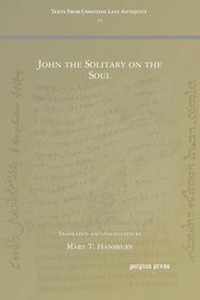 John the Solitary on the Soul, Hansbury Mary